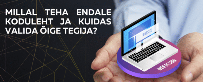 Millal teha endale koduleht ja kuidas valida õige tegija